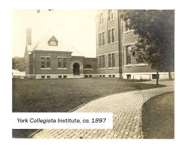 An archival photo shows the former York Collegiate Institute circa 1897